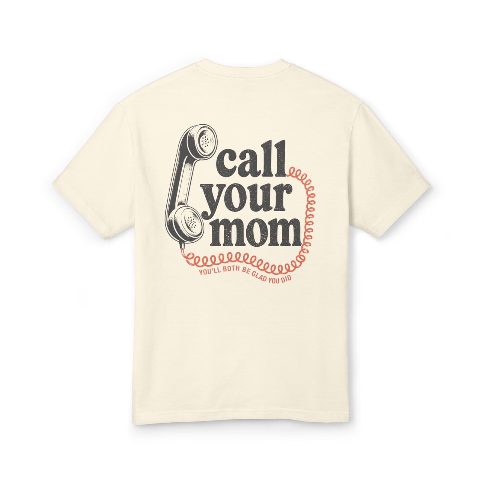 Call Your Mom Tee