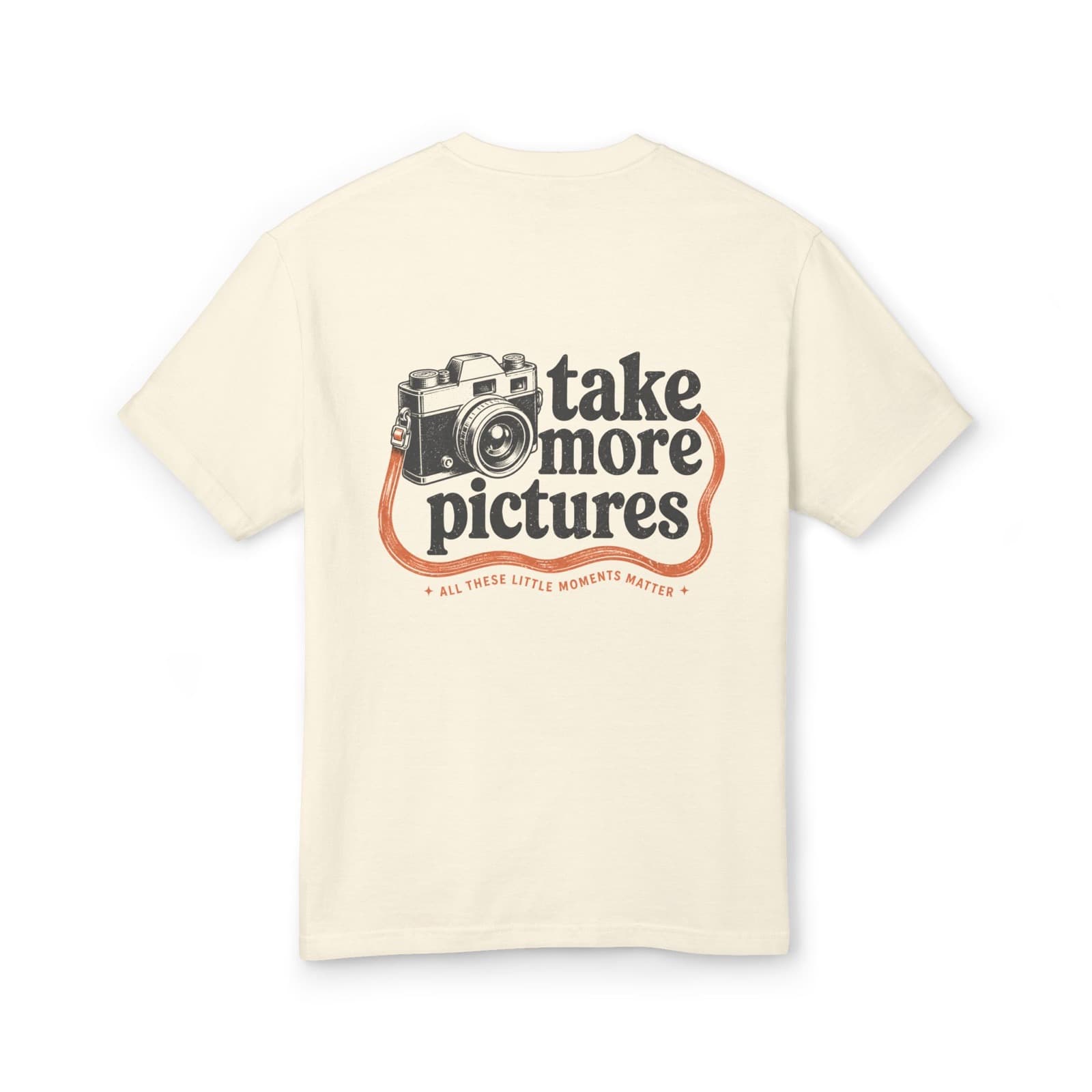 Take More Pictures Tee