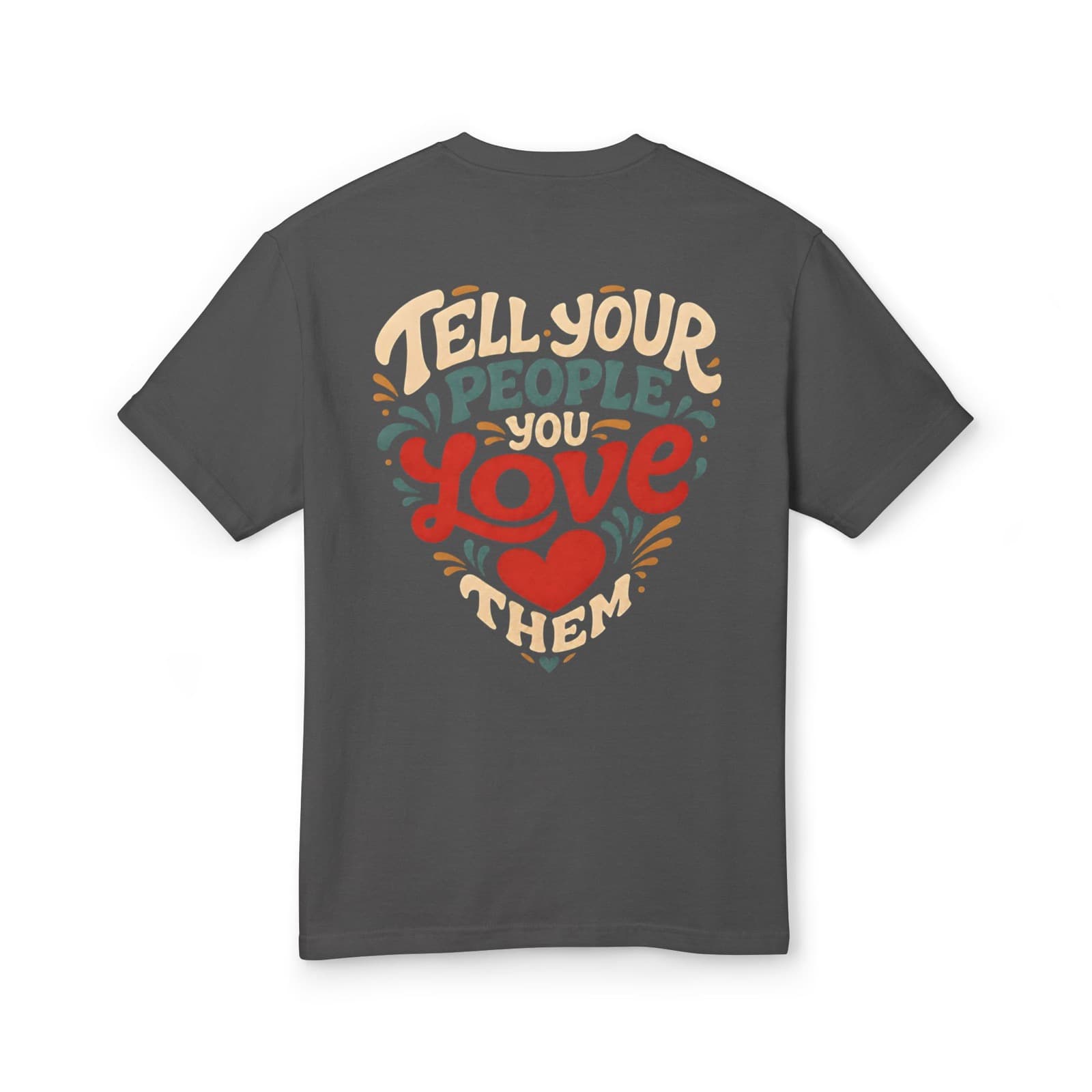 Tell Your People Tee