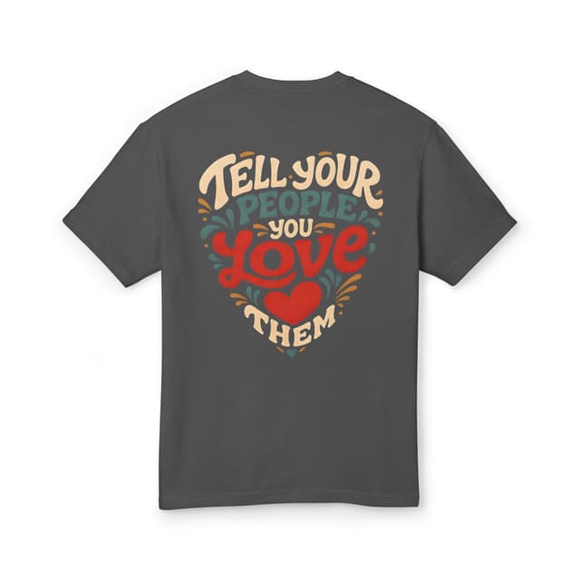 Tell Your People Tee, view 1
